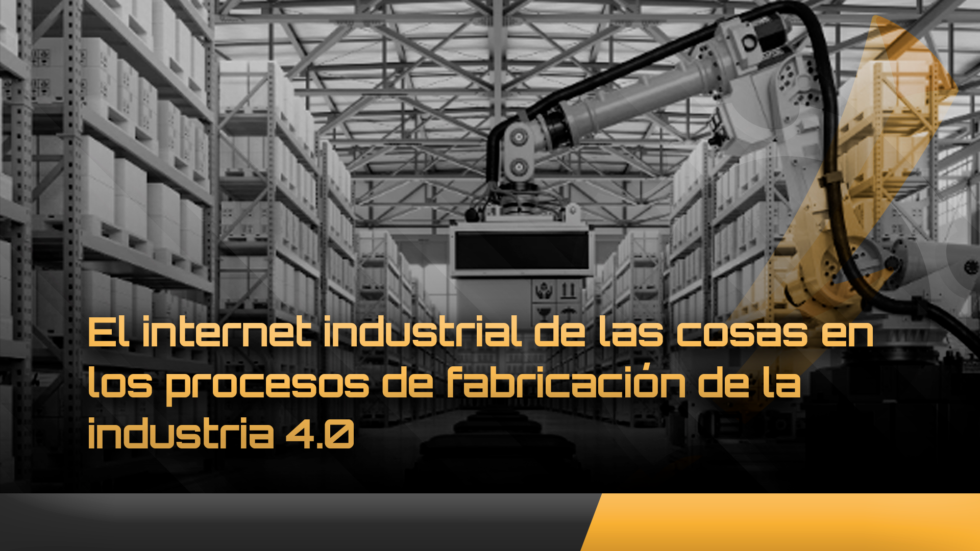 Internet Industrial De Las Cosas Para Una Fabricación Inteligente 9593