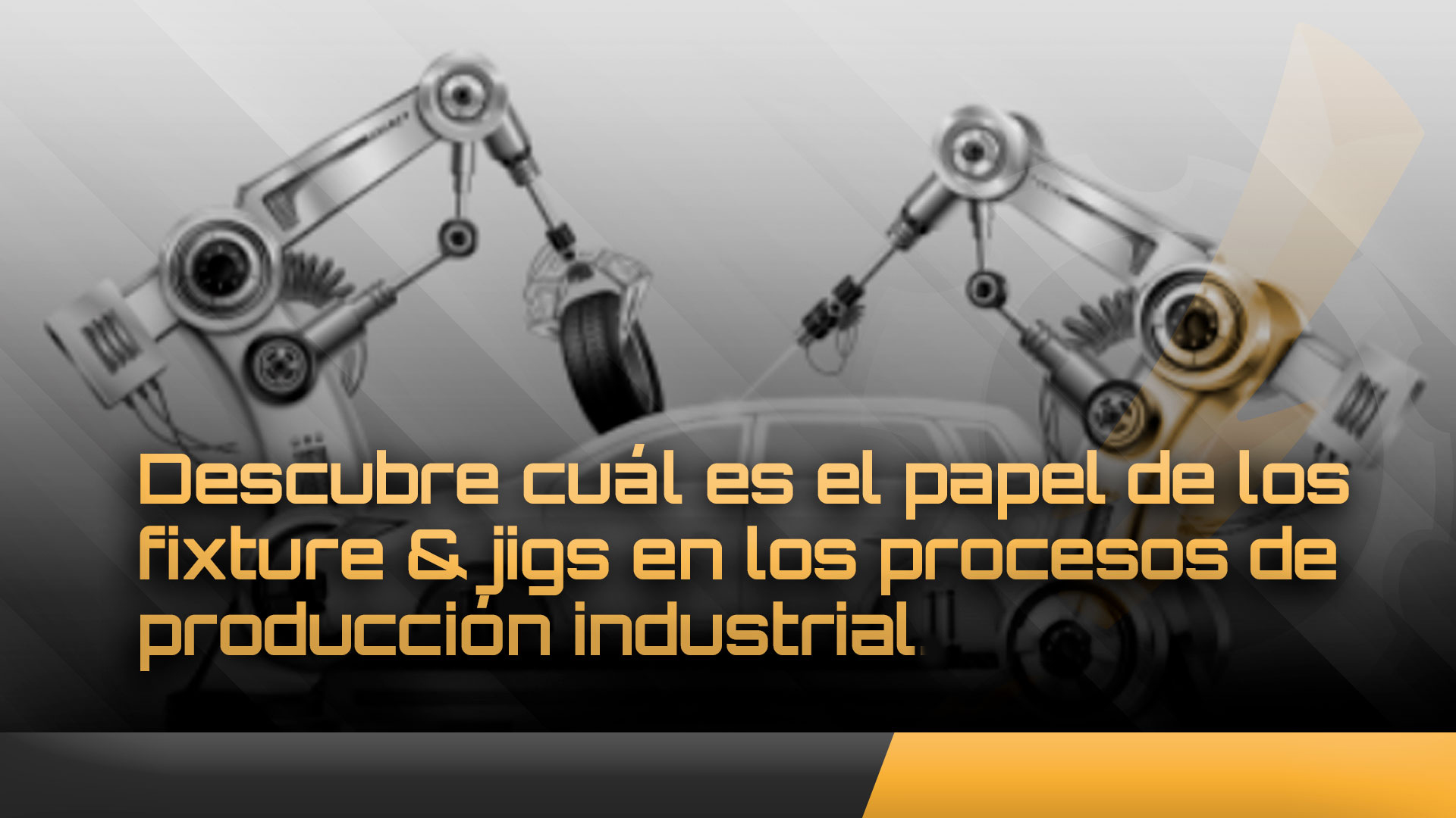 ¿Qué es un fixture y cuál es su papel en los procesos de fabricación?